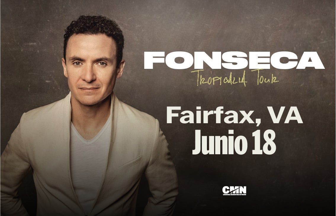 Fonseca at EagleBank Arena