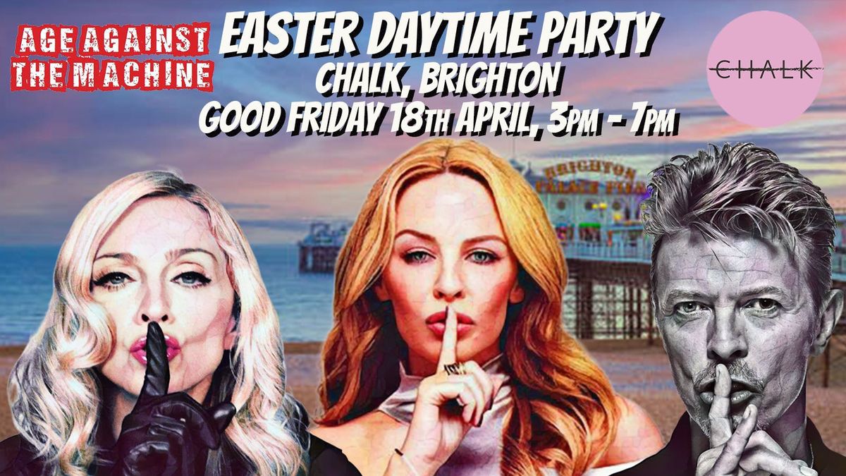 BRIGHTON - Age Against The Machine Over 30s Good Friday Party, 3pm-7pm