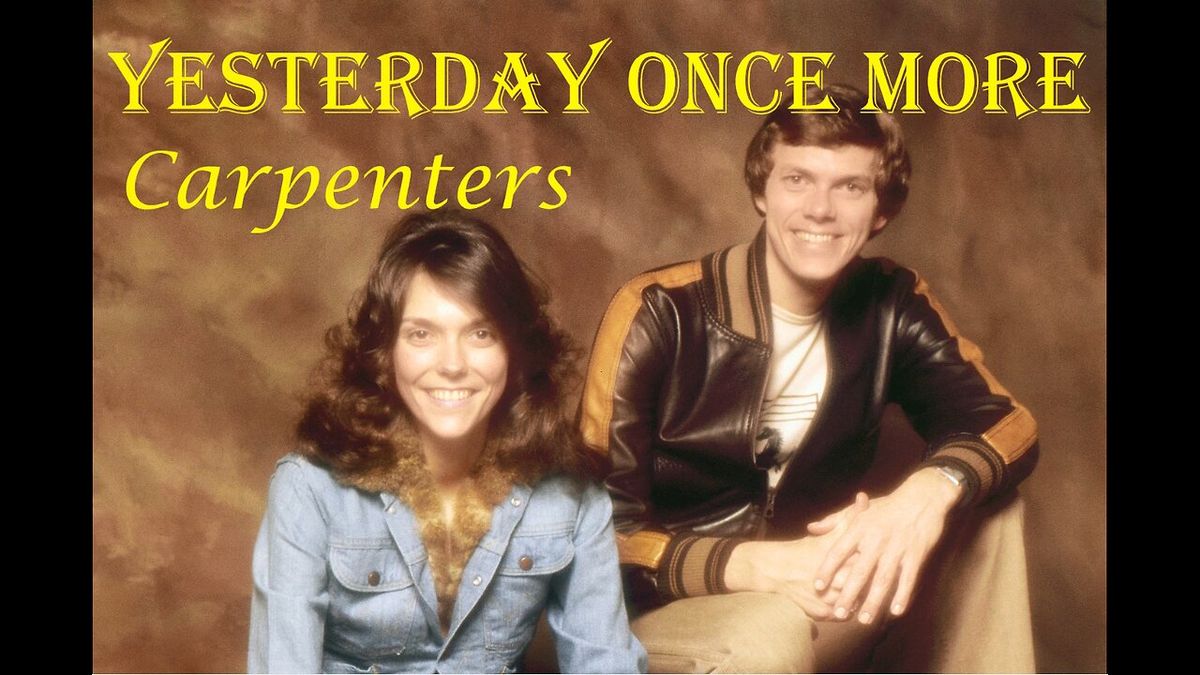 Carpenters Once More Show