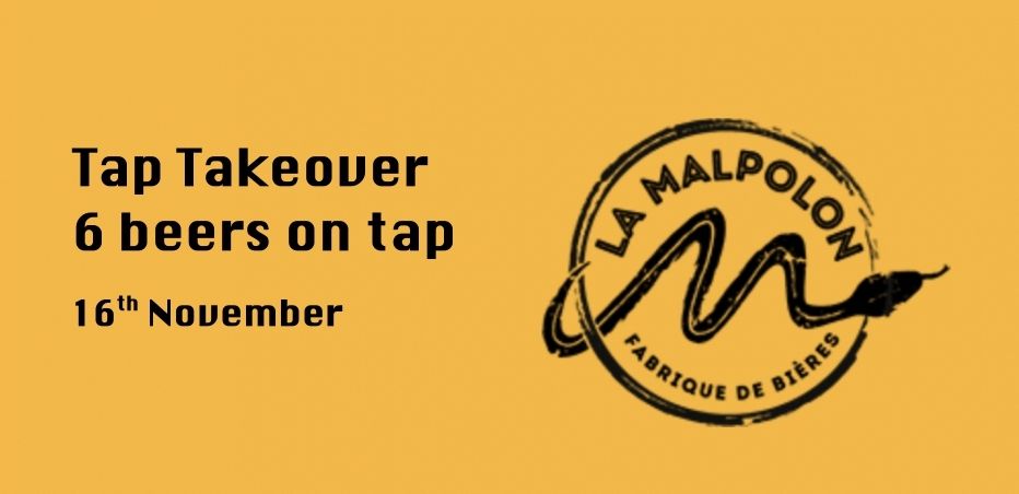 La Malpolon \/\/ Tap Takeover