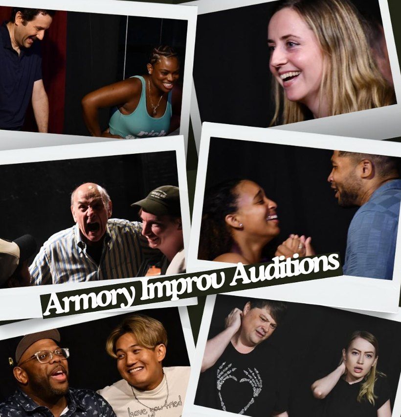 Armory Improv House Team Auditions & Callbacks