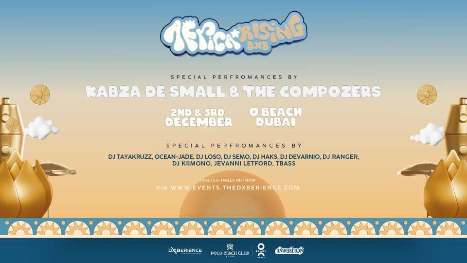 Africa Rising Festival at O Beach Dubai
