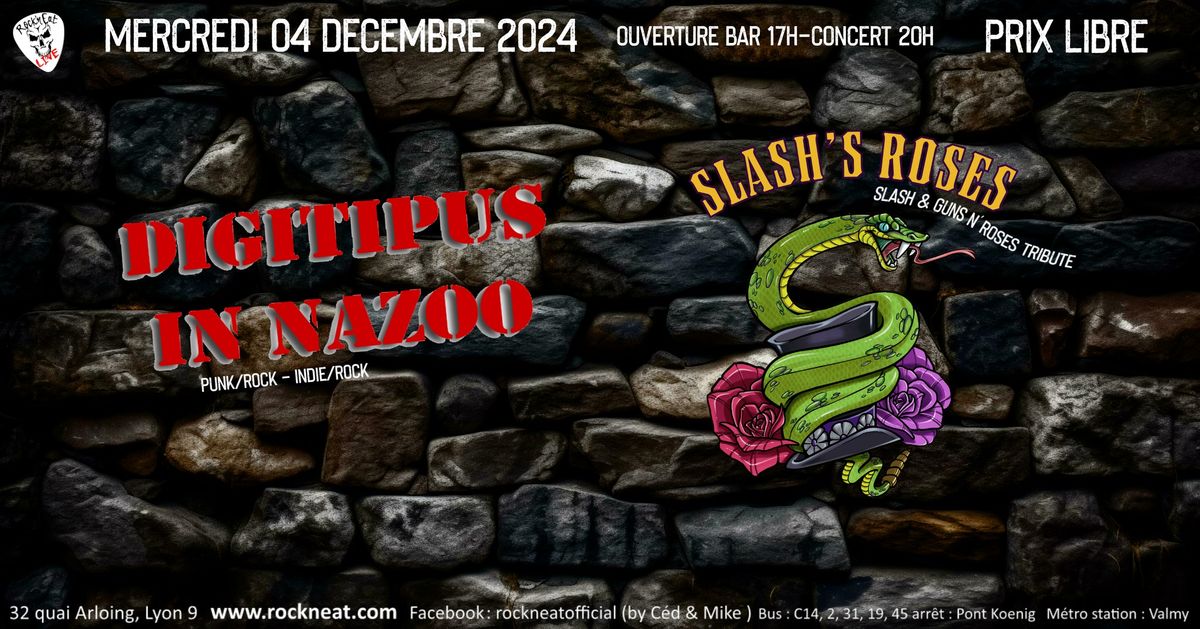 DIGITIPUS IN NAZOO + SLASH'S N ROSES @ Rock n Eat