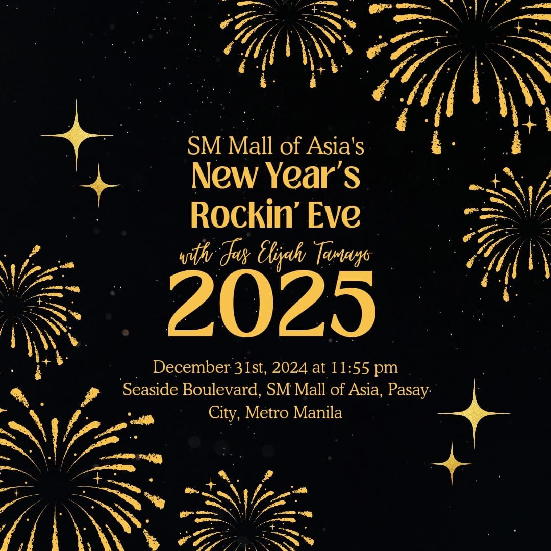 SM Mall of Asia's New Year's Rockin' Eve with Jas Elijah Tamayo 2025