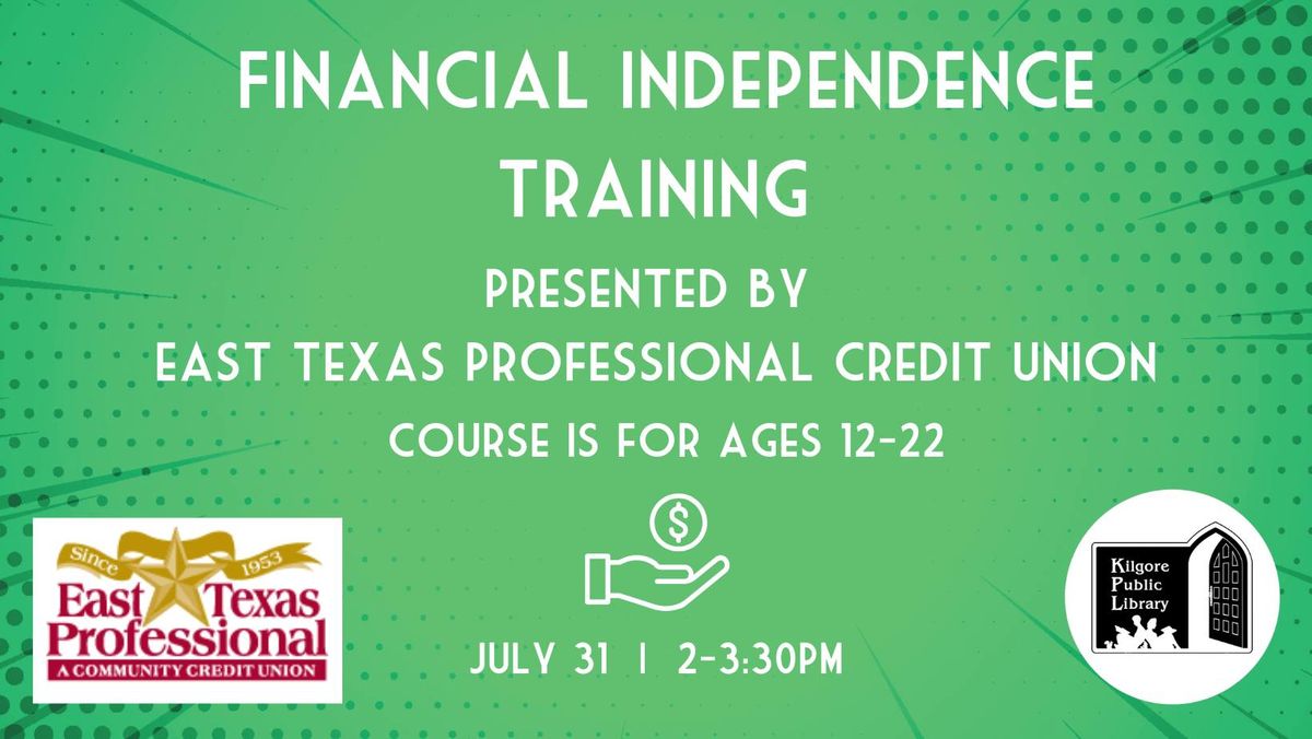 Financial Independence Training for ages 12-22