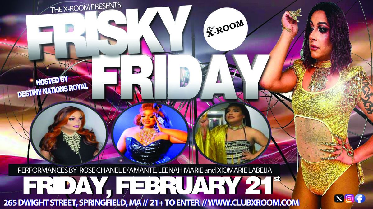 Frisky Friday with Desitny Nations Royal