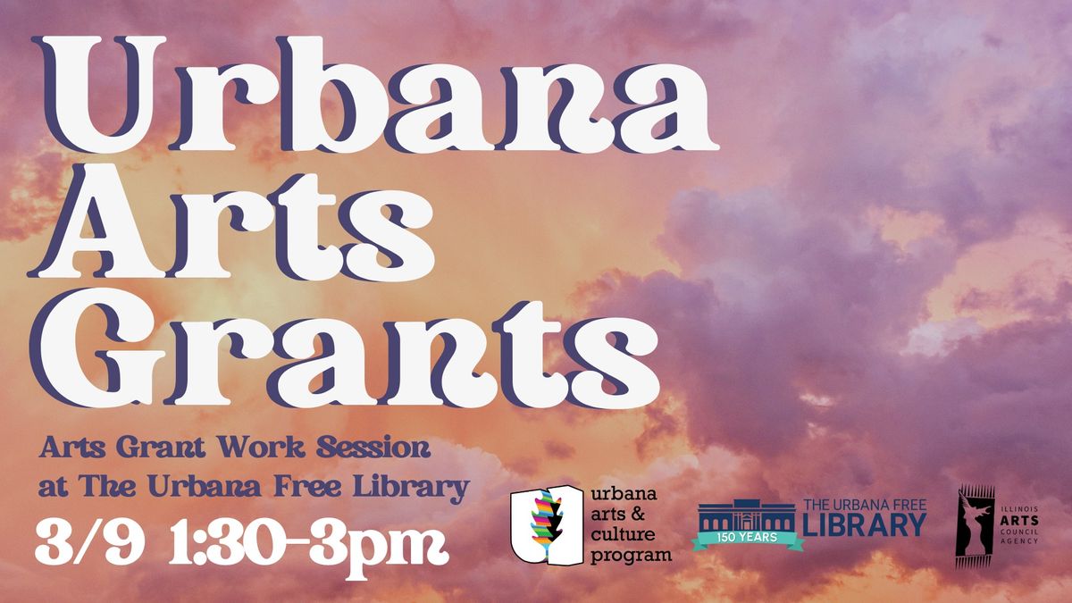 Urbana Arts Grants Work Session at The Urbana Free Library