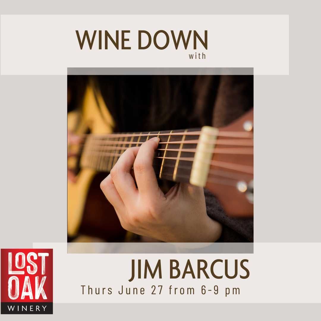 Wine Down with Jim Barcus