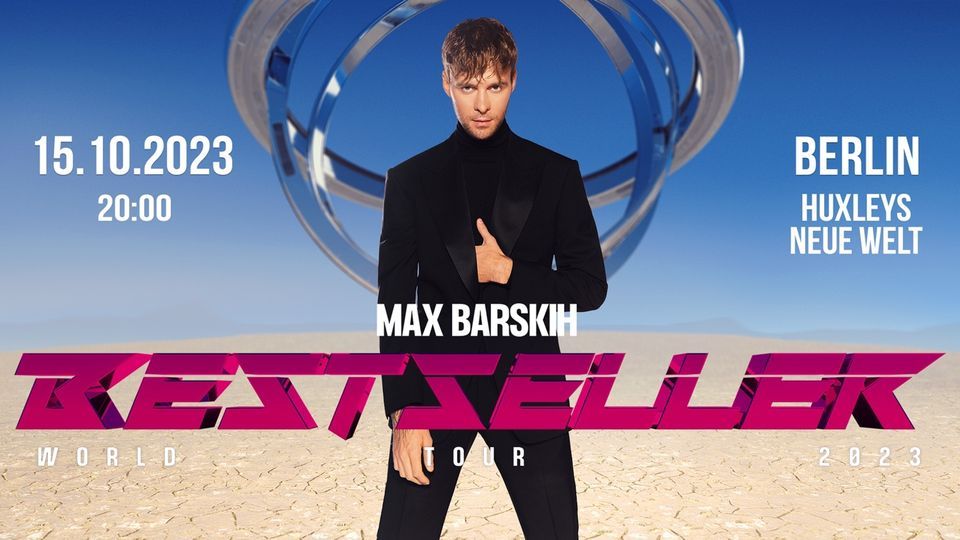 MAX BARSKIH \/ Berlin \/ 15.10.23