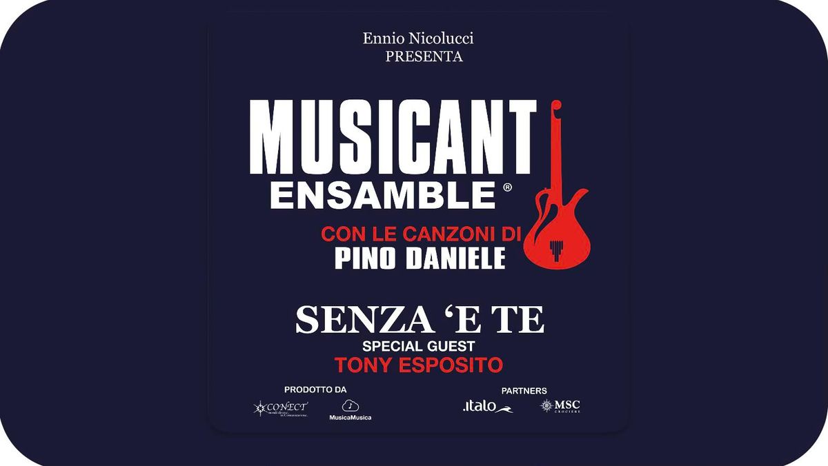 Musicanti Ensamble - Senza 'e te omaggio a Pino Daniele