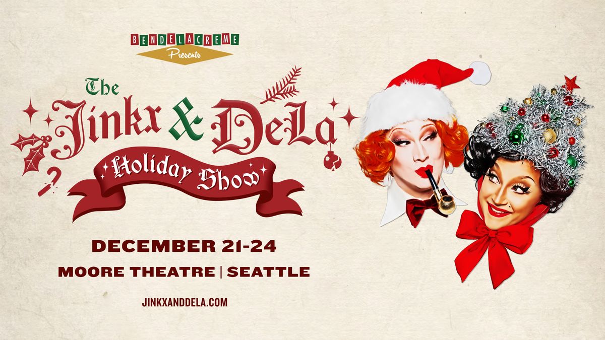 The Jinkx & DeLa Holiday Show