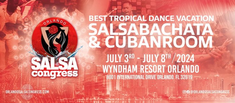 Orlando Salsa Congress & Latin Dance Crown Competition 2024