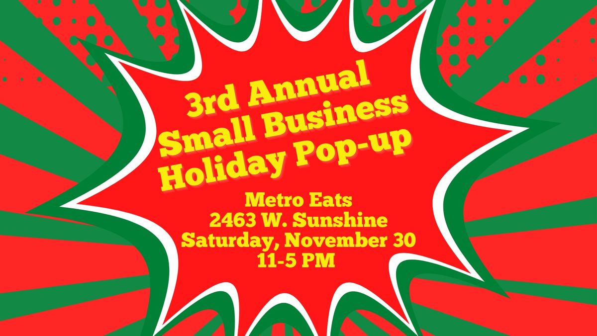 3rd Annual Small Business Saturday Holiday Pop-up Market