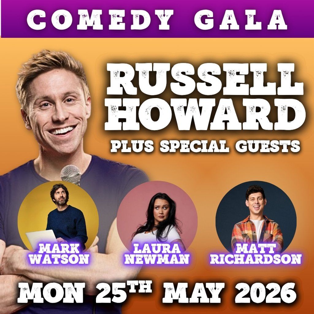 Good Times Live Presents Russell Howard & comedy friends!