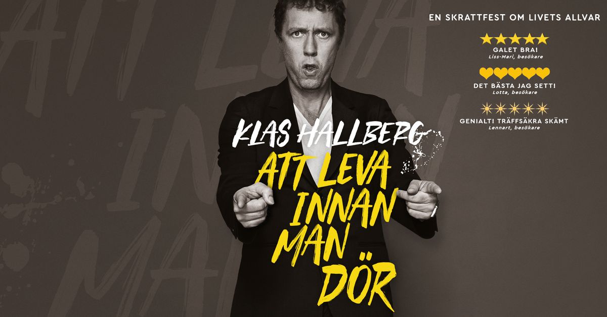 Klas Hallberg - Att leva innan man d\u00f6r - En skrattfest om livets allvar! | G\u00f6teborgs Konserthus