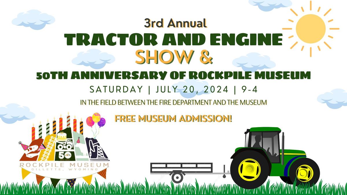 Tractor and Engine Show + 50th Anniversary!