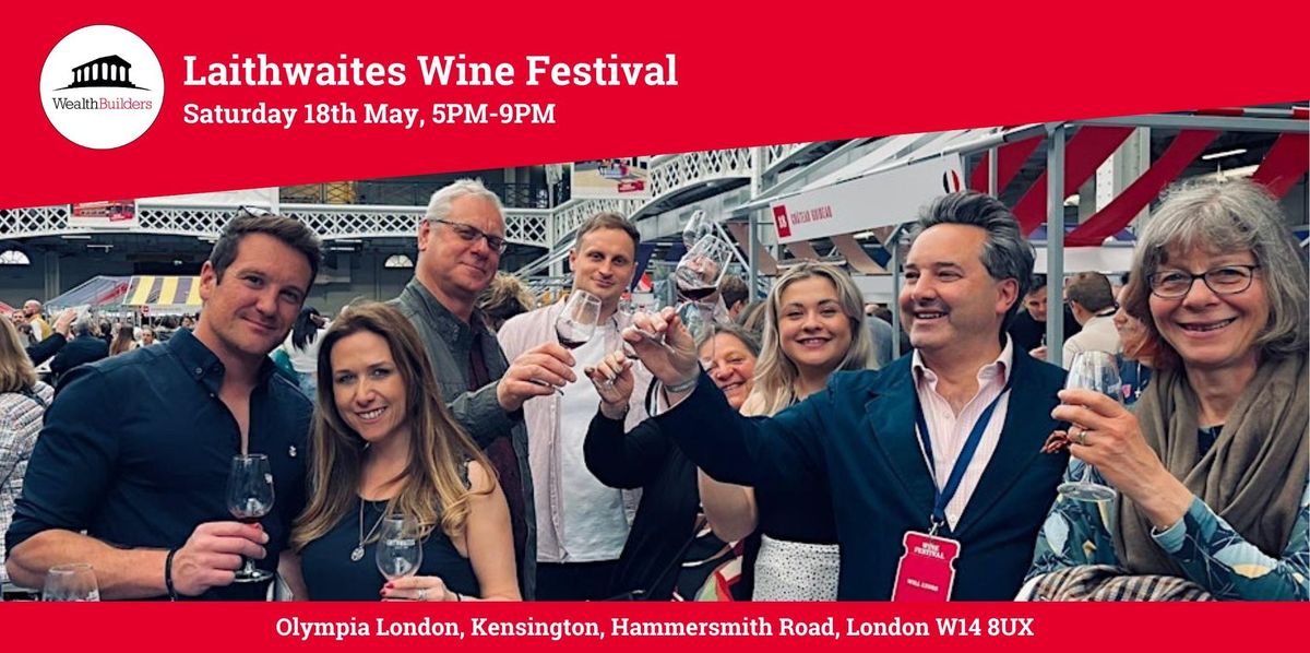 Laithwaites Wine Festival: WealthBuilders Experience Day