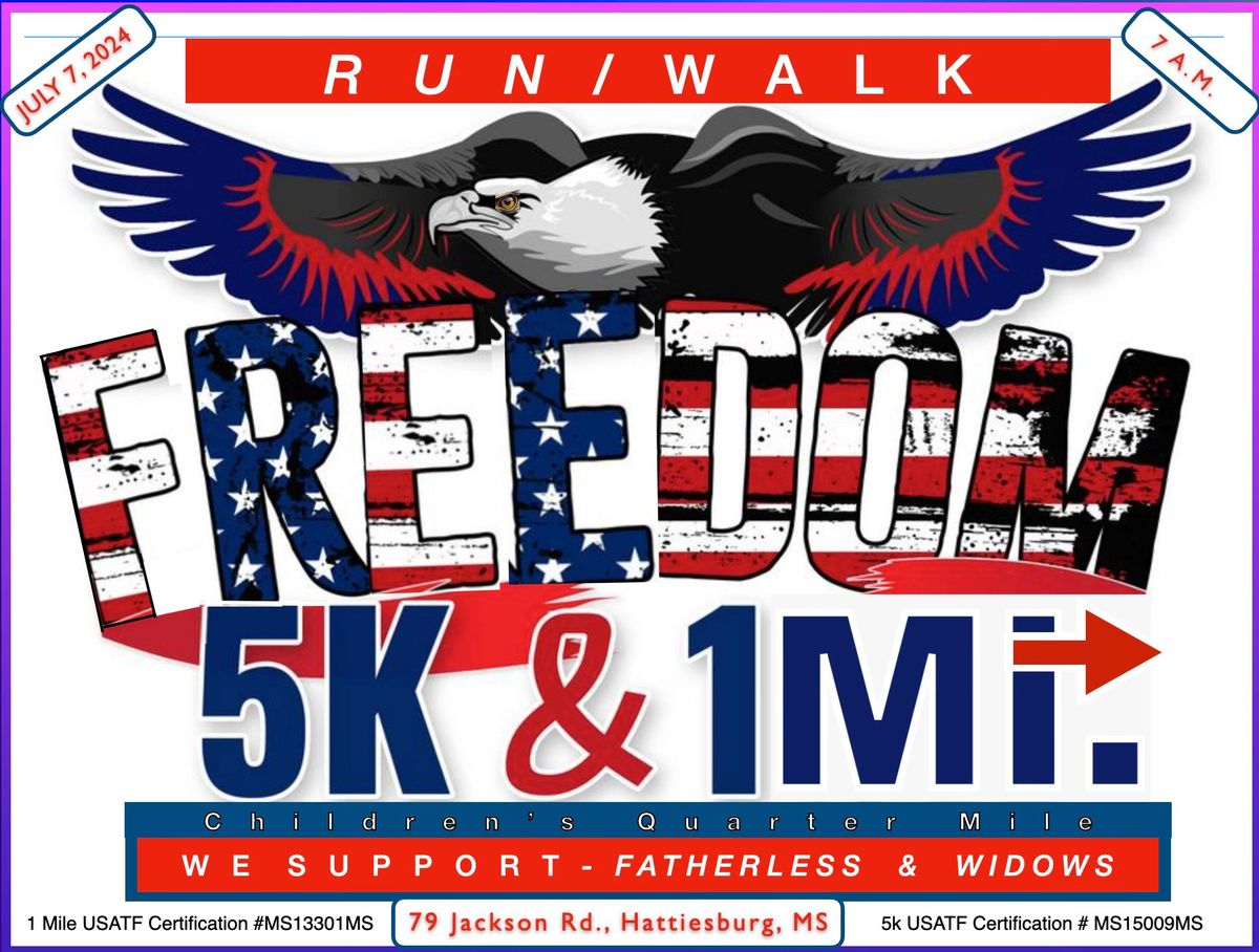 Freedom Run 5K & 1 Mile Fundraiser Event for Fatherless & Widows