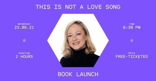 This is not a Love Song- Book Launch