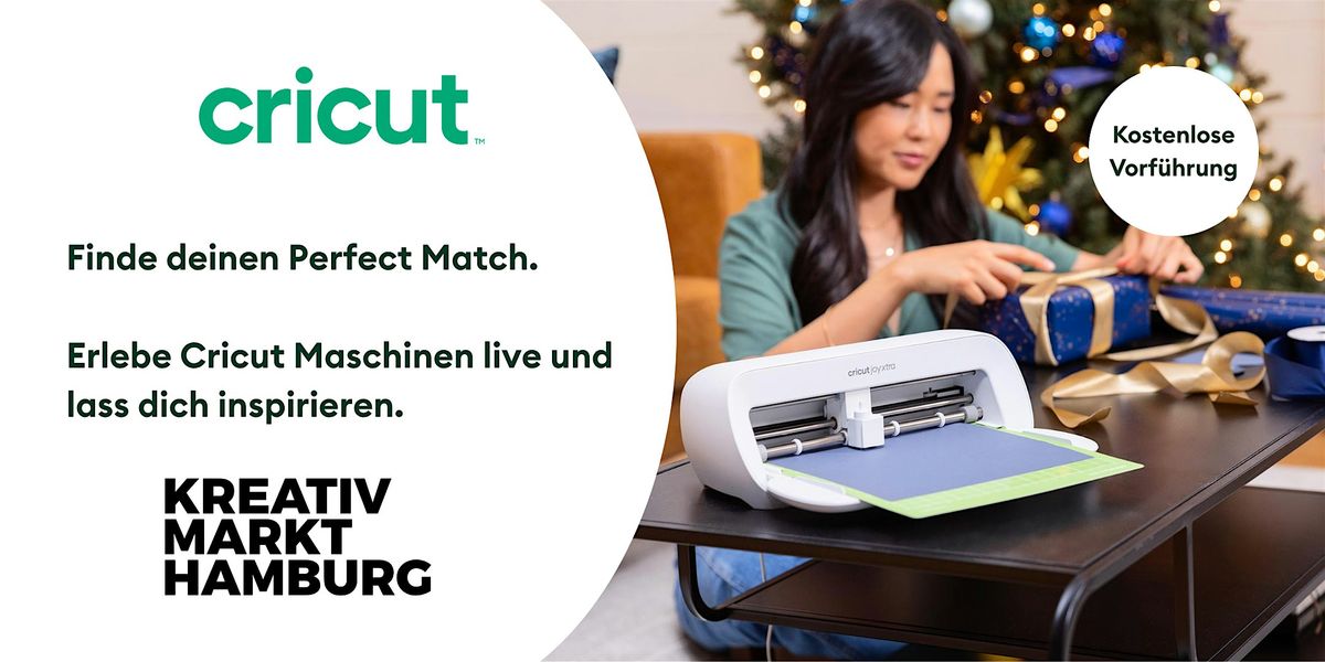 Kreativmarkt Hamburg  x Cricut - kostenlose Vorf\u00fchrung