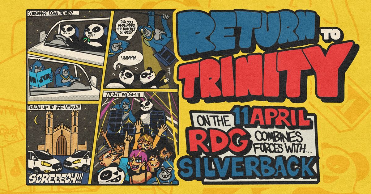 RDG x SilverBack - Return To Trinity!