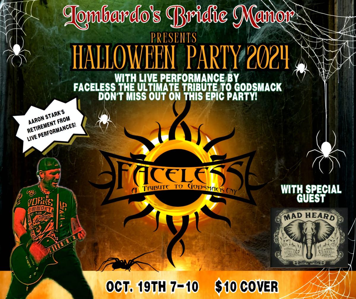 "Faceless" Returns to Bridie Manor for Halloween Party 2024!!