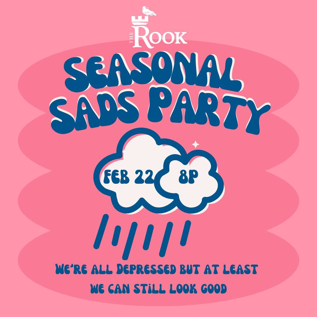 Seasonal Sads Party