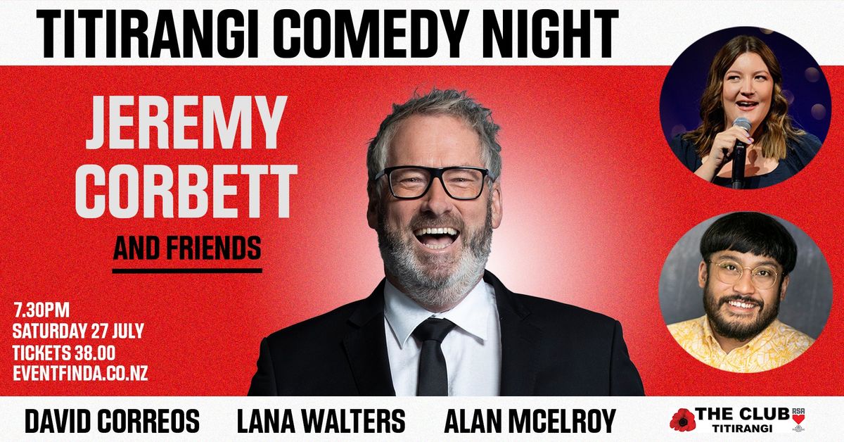SOLD OUT: Titirangi Comedy Night - Jeremy Corbett & Friends