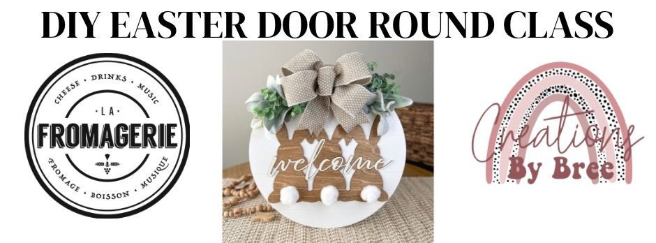 DIY Easter Door Round Class