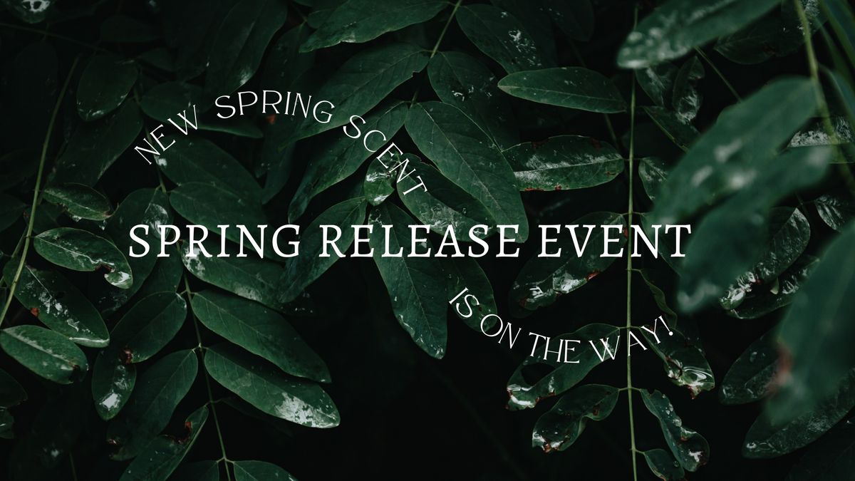 Spring Collection Release