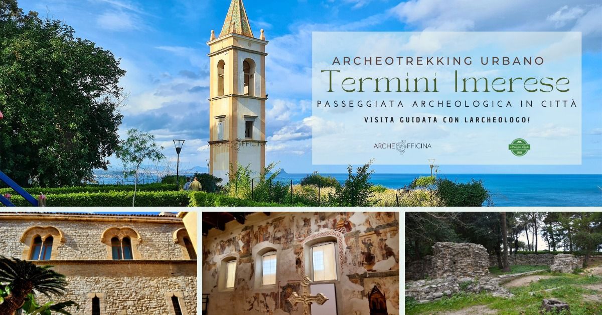 Archeotrekking urbano Termini Imerese. Passeggiata archeologica in citt\u00e0