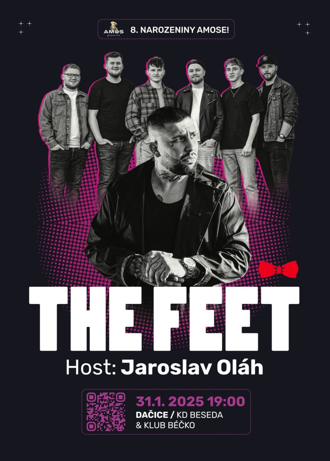 8. NAROZKY AMOSE - Z\u00c1BAVA \/ 31.01. 25\/ THE FEET, Host: JAROSLAV OL\u00c1H , P\u0159edkapela: LongWay 