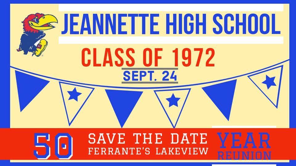 Jeannette Class of '72 50th Class Reunion