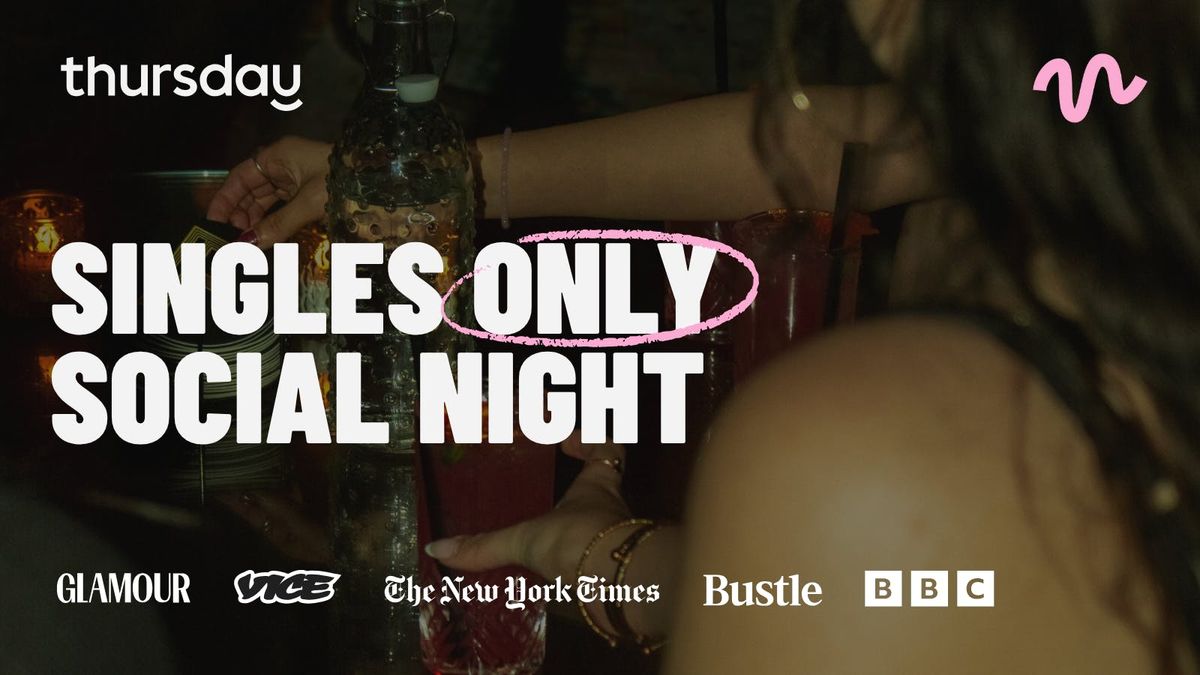 Thursday | Singles Social Club | Athens