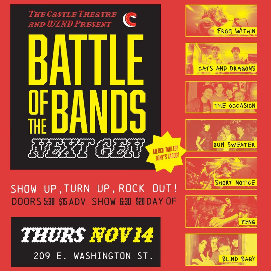 Battle of the Bands: NEXT GEN at The Castle Theatre