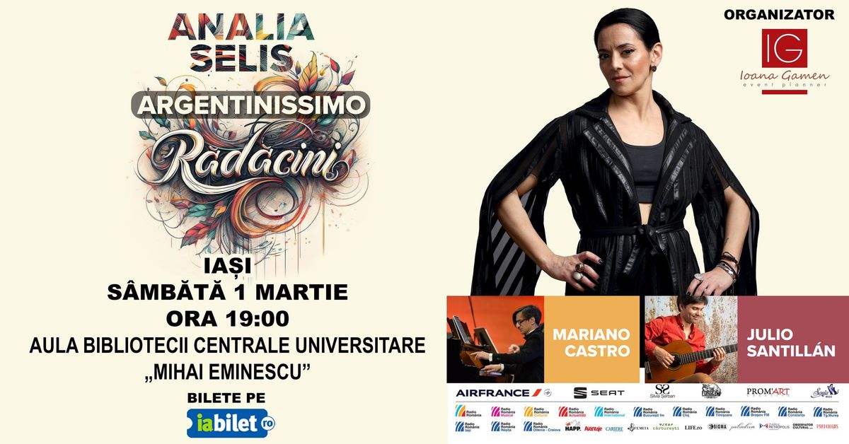 \u201eArgentinissimo, R\u0103d\u0103cini\u201d - Concert Analia Selis 