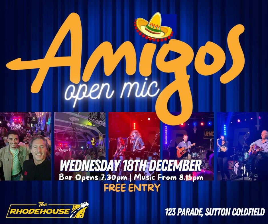 Amigos Open Mic Night at The Rhodehouse