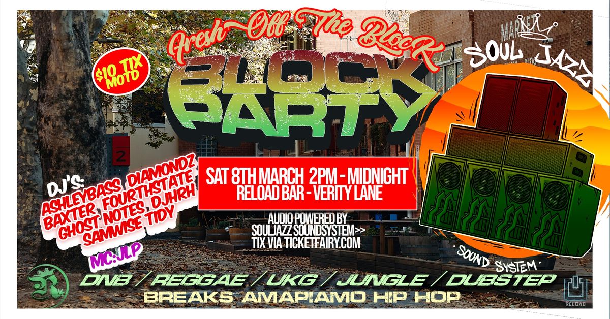 BLOCK PARTY! - DNB \/ DUB \/ REGGAE \/ UKG - SOULJAZZ SOUNDSYSTEM!