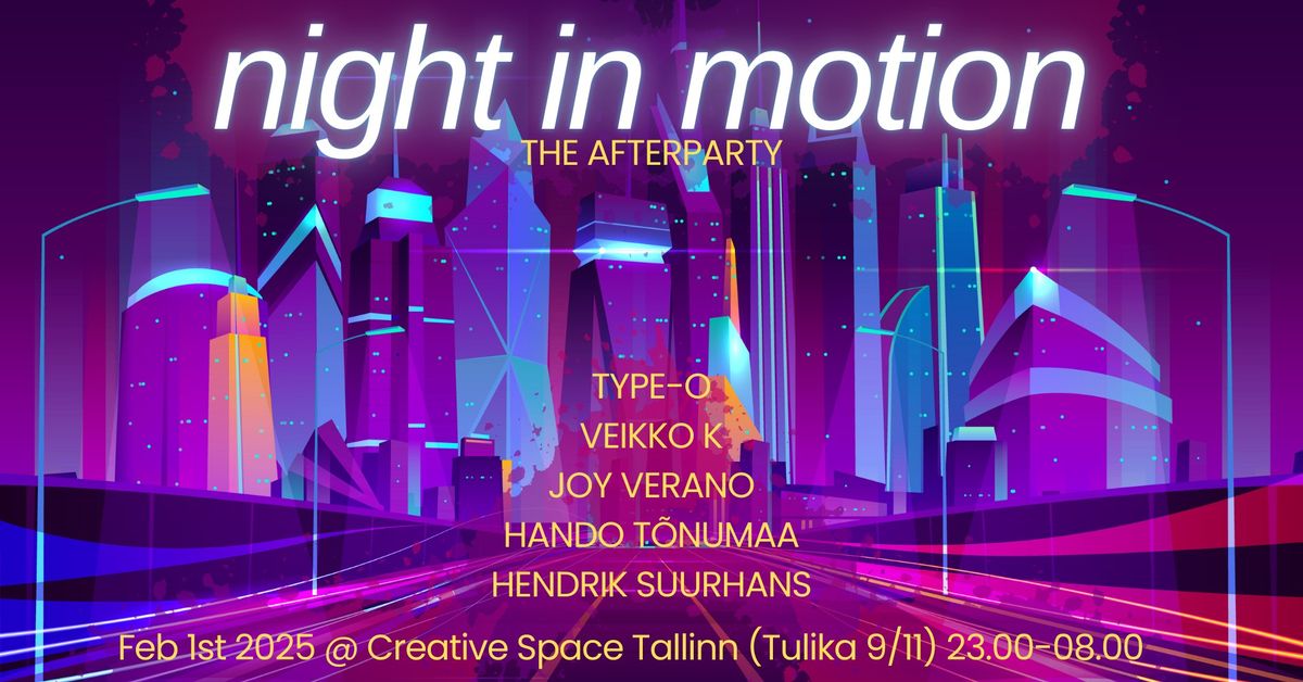 Night In Motion (The Afterparty)