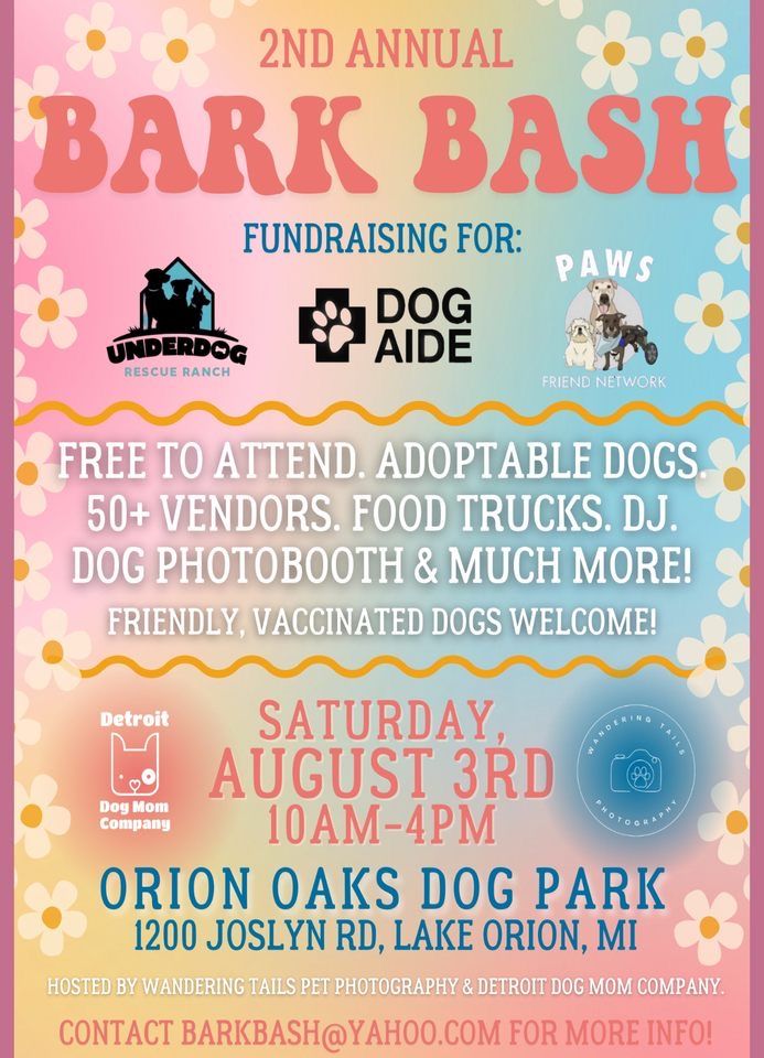 Orion Oak's Dog Park 2nd Annual Bark Bash!