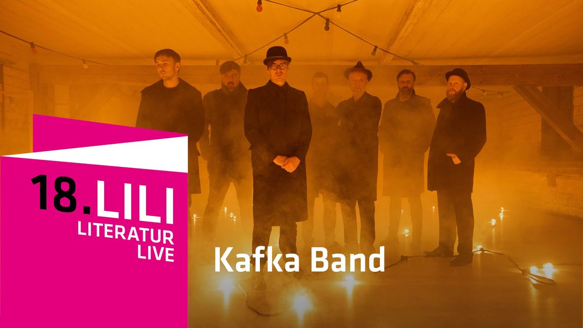 18. LILI - Kafka Band - Konzert "Der Process" inspiriert von Franz Kafka