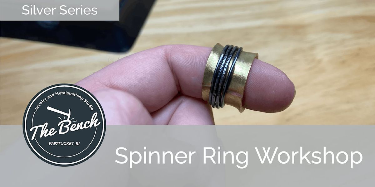 Spinner Rings - Jewelry Workshop