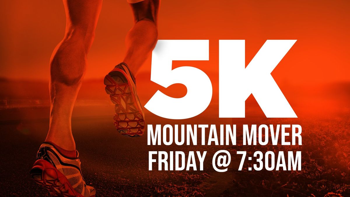 Mountain Mover 5K Fun Run