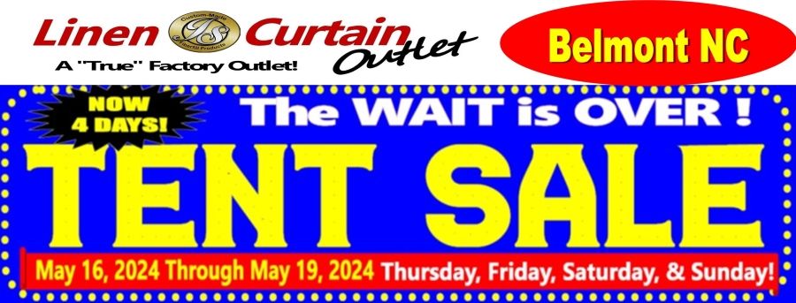 JS Linen & Curtain Outlet Belmont NC TENT SALE !?