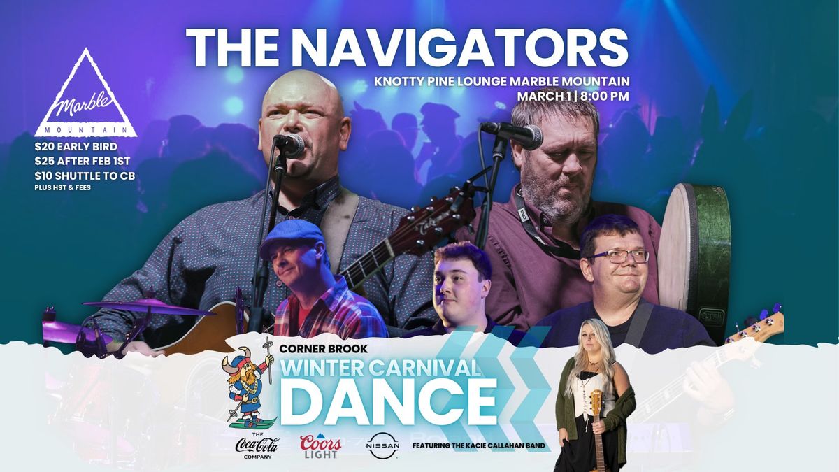 Corner Brook Winter Carnival Dance featuring The Navigators & Kacie Callahan