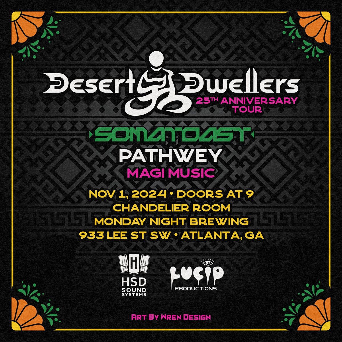 Desert Dwellers, Somatoast, Pathwey, & Magi Music @ Chandelier Room