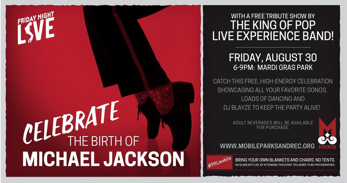 Friday Night Live Concert Celebrating Michael Jackson - featuring The King of Pop Live Experience 