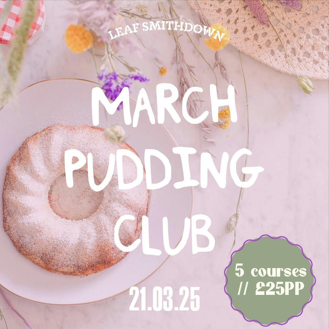 March Pudding Club