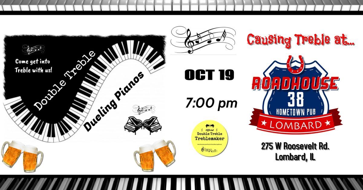 Double Treble Dueling Pianos @ Roadhouse 38