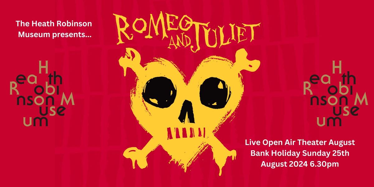 Romeo and Juliet \u2013 Open Air Theatre